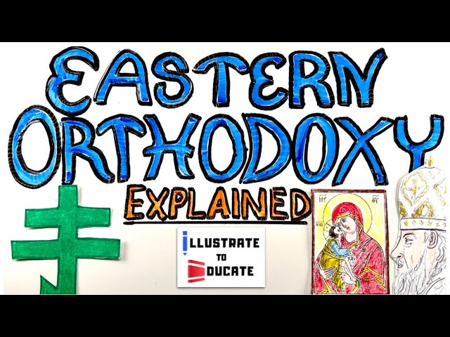 Eastern Orthodox Church: 7 key beliefs you should know 5 eastern orthodox church
