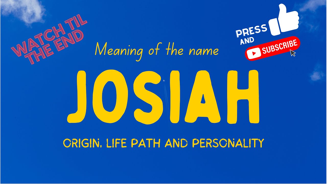 josiah meaning
