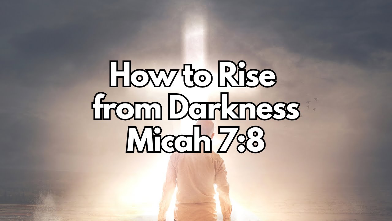 micah 7 8