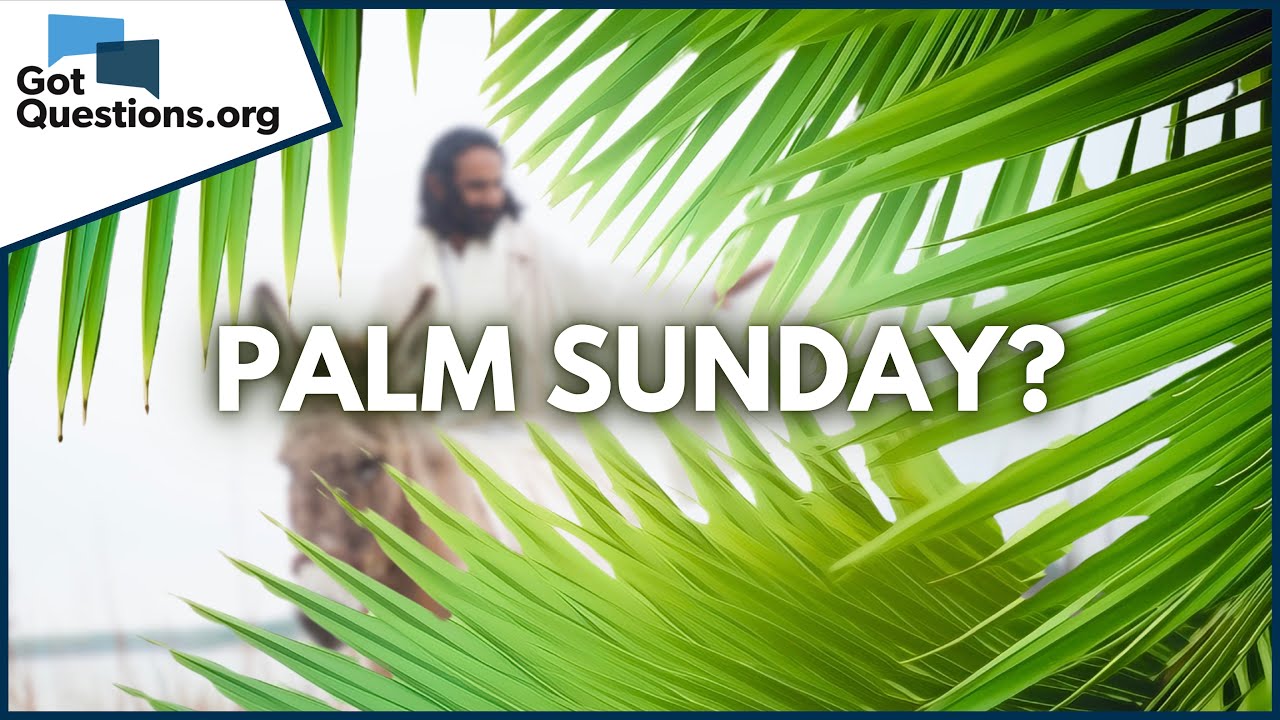 palm sunday meaning