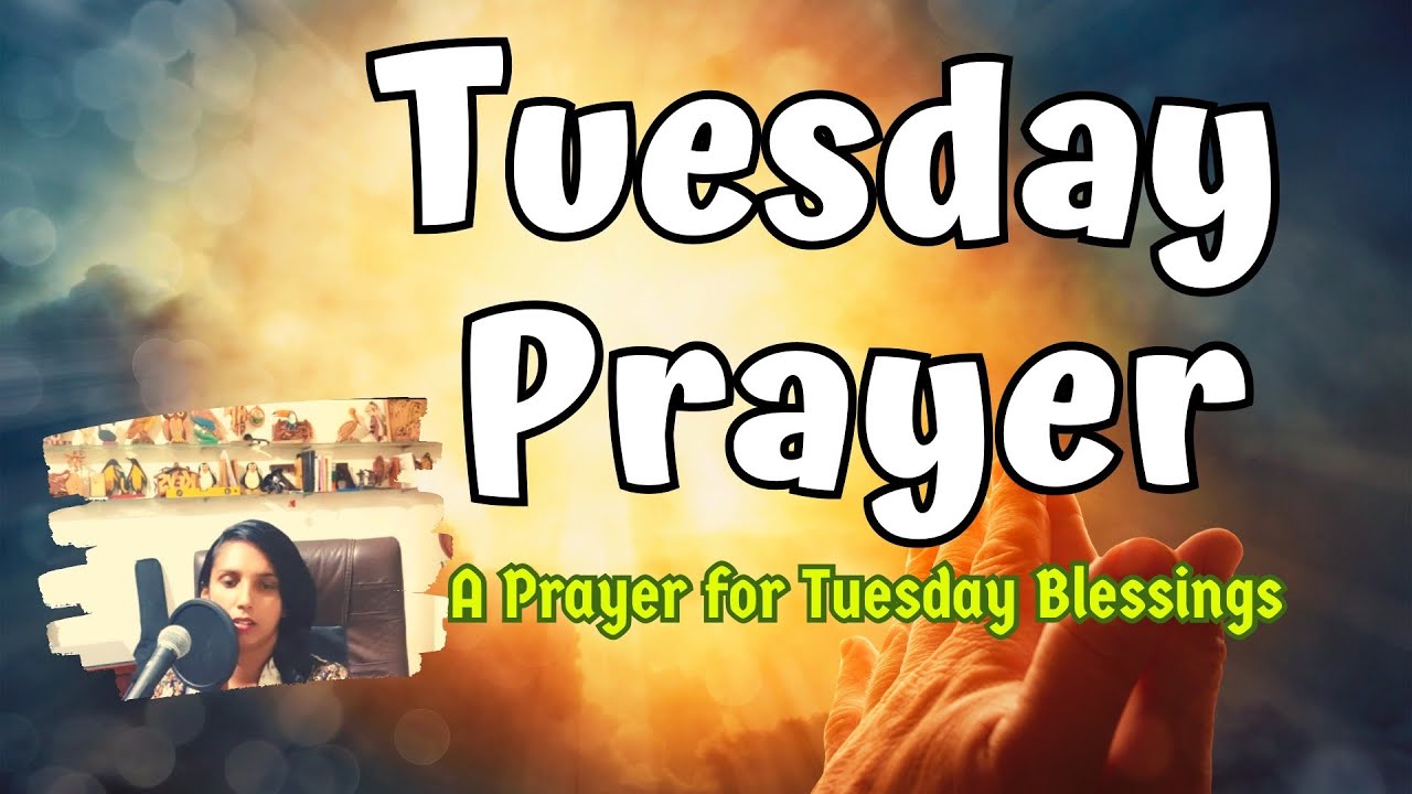 prayer tuesday blessings