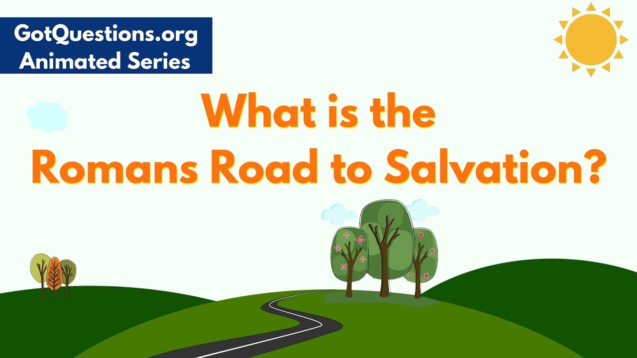 Romans Road to Salvation: 7 Steps to True Faith 4 romans road to salvation