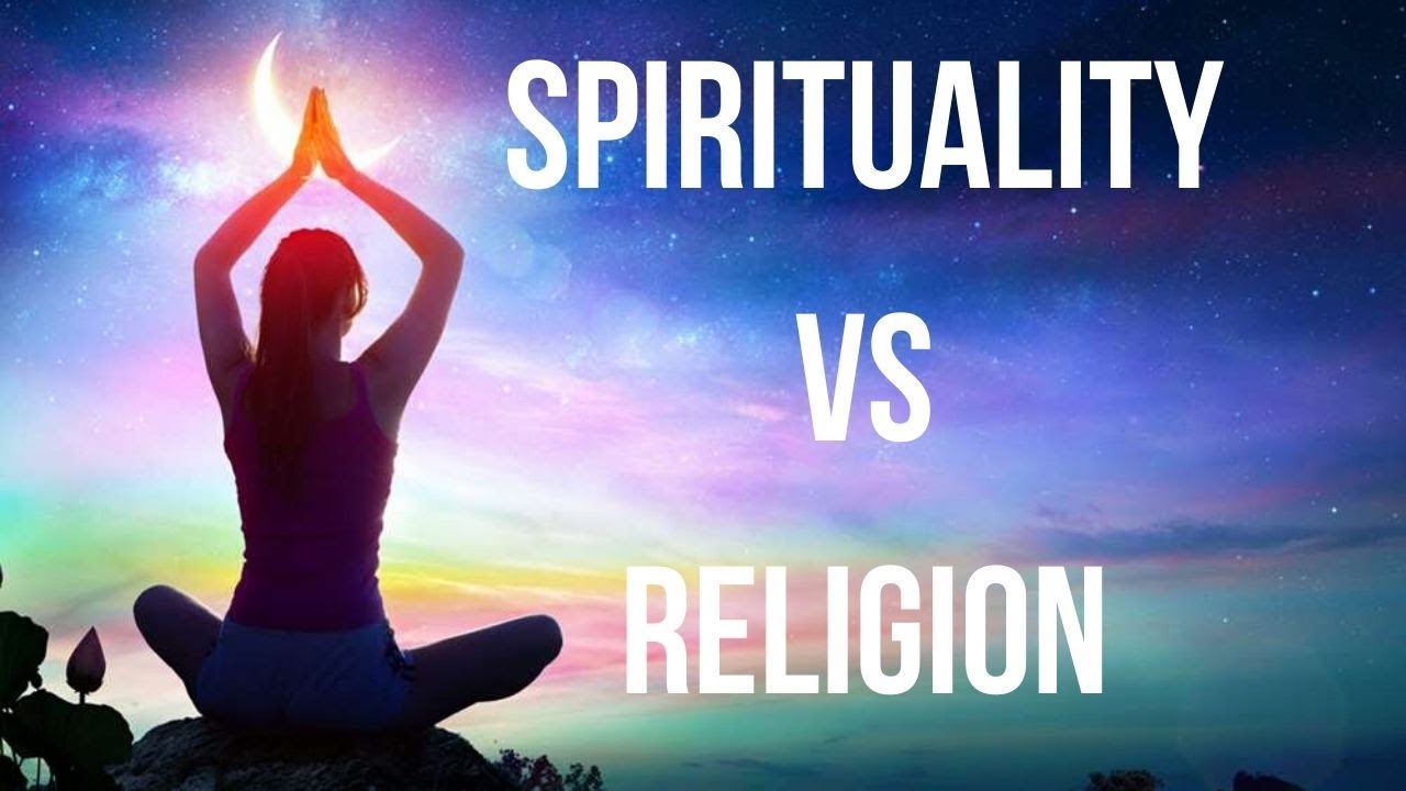 spirituality vs religion