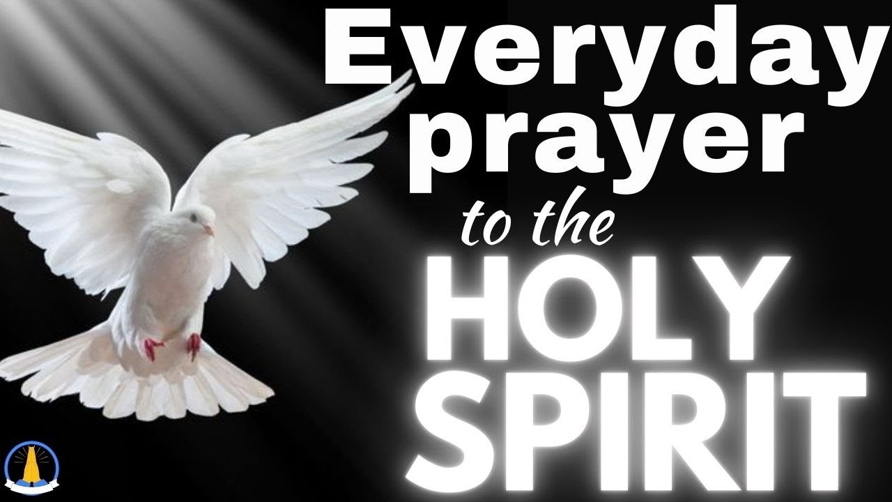 the most powerful prayer to the holy spirit