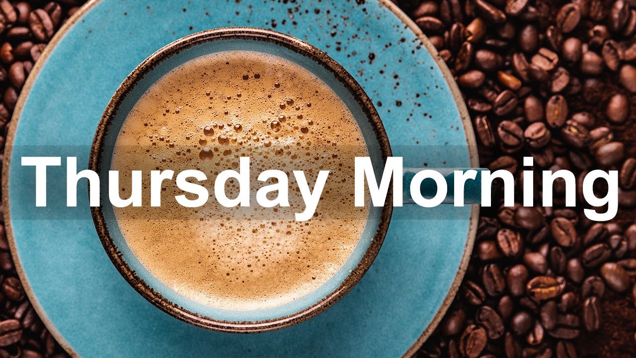 thursday morning