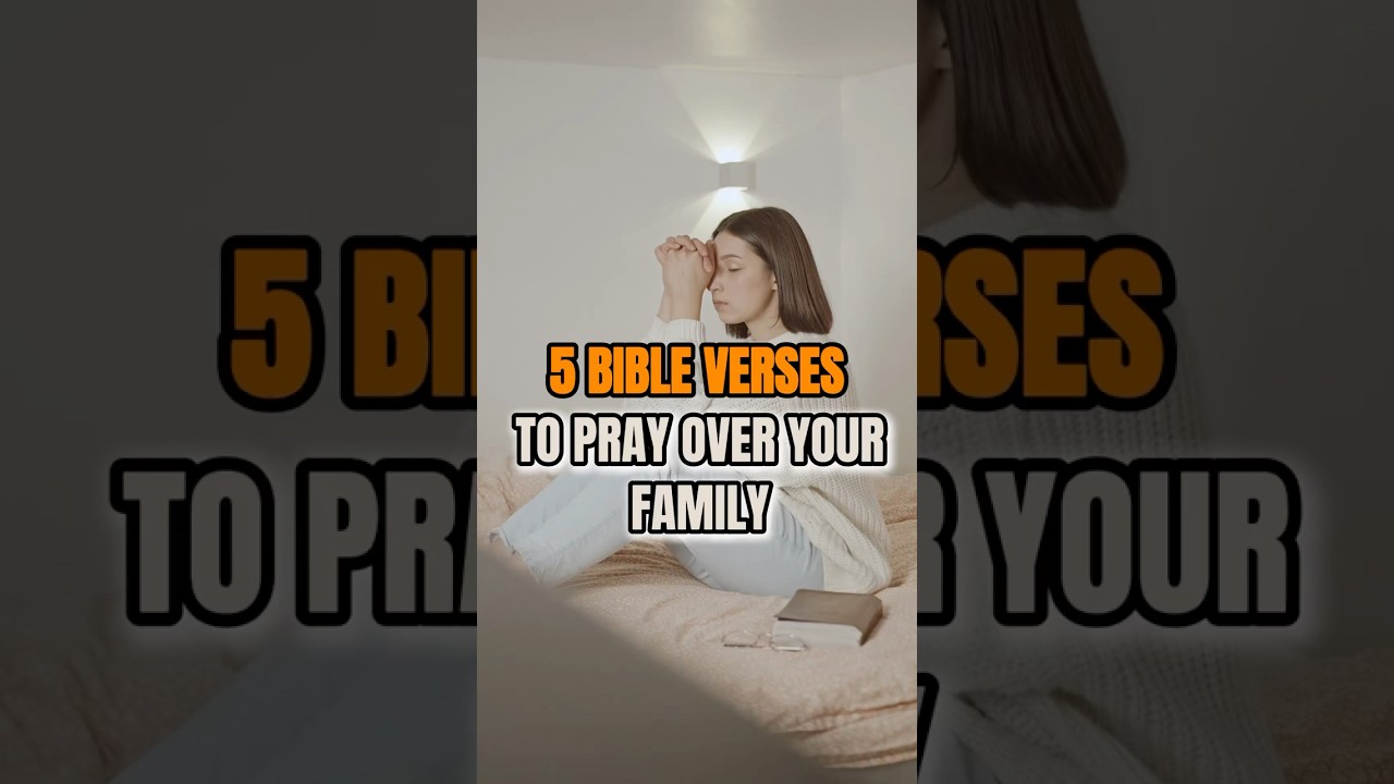 bible verse for family prayers