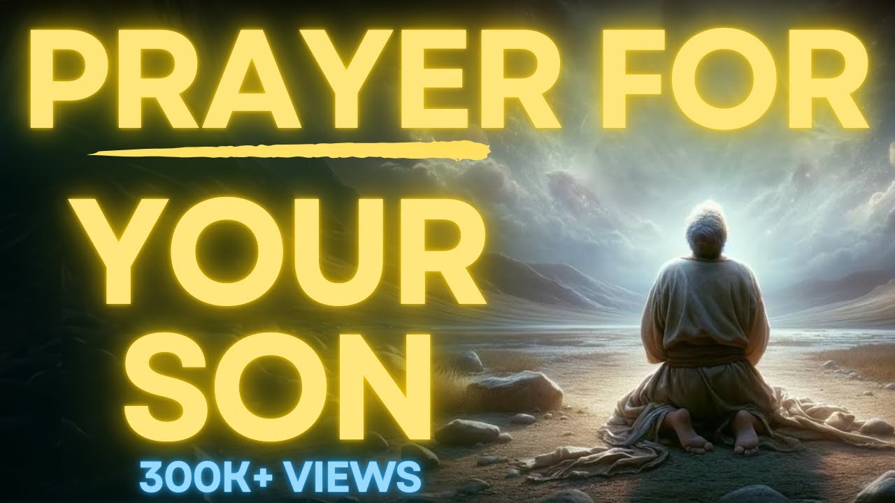 catholic prayer for the protection of my son
