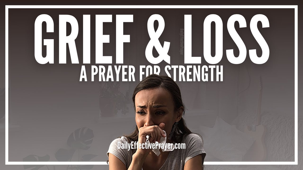 prayer for family experiencing loss