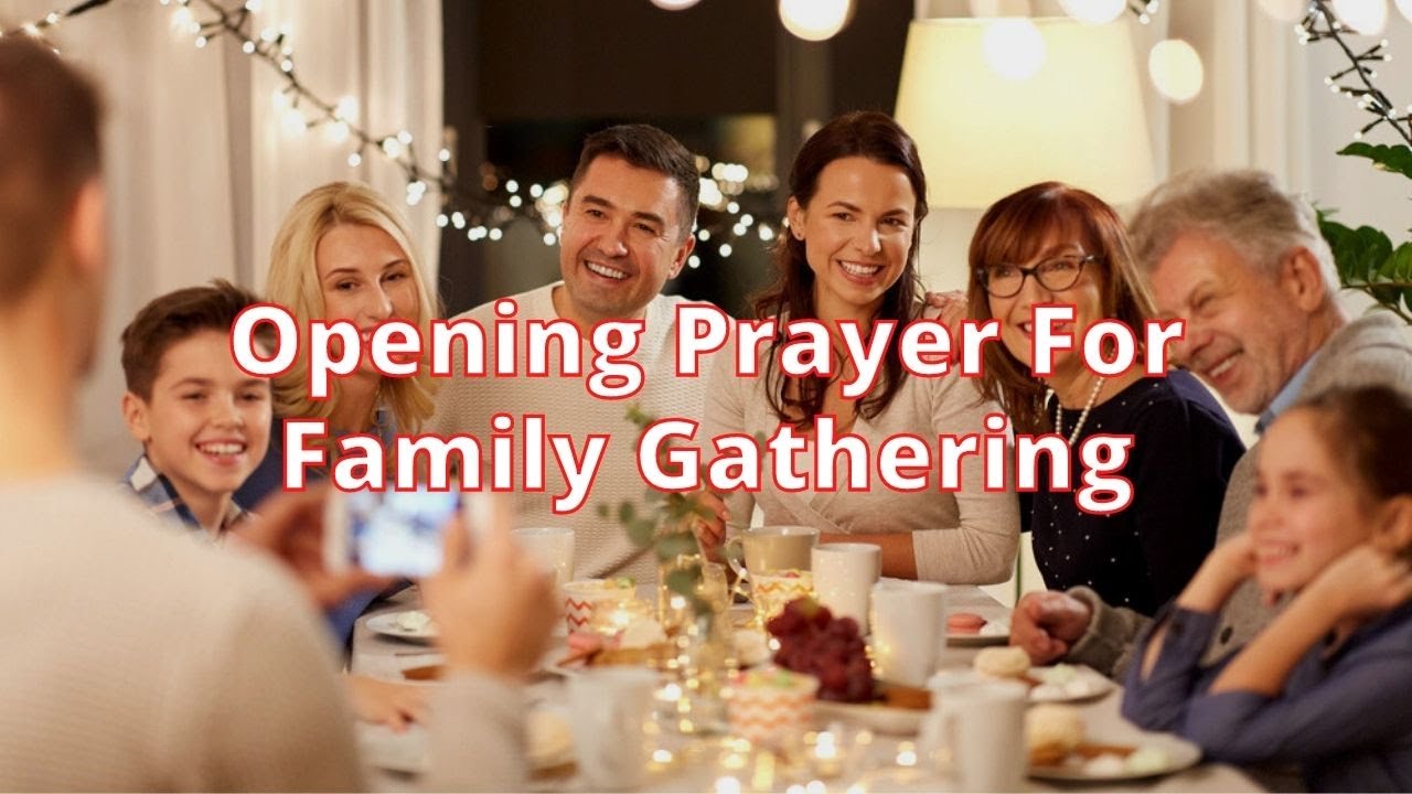 prayer for family reunion gathering