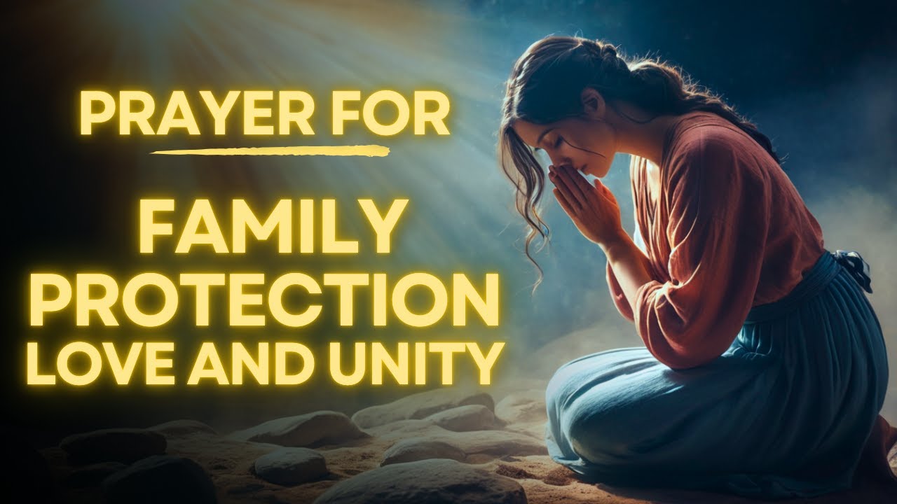 prayer for family unity and healing