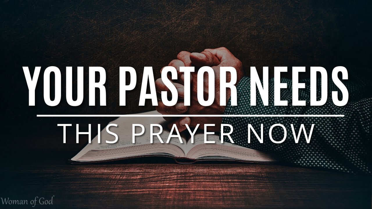 prayer for pastor and his family