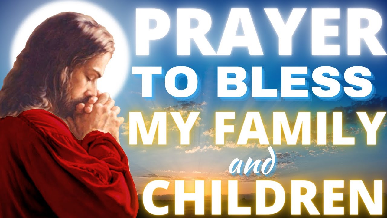 prayer for the family and children
