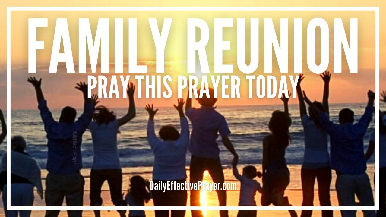 prayer for the family reunion