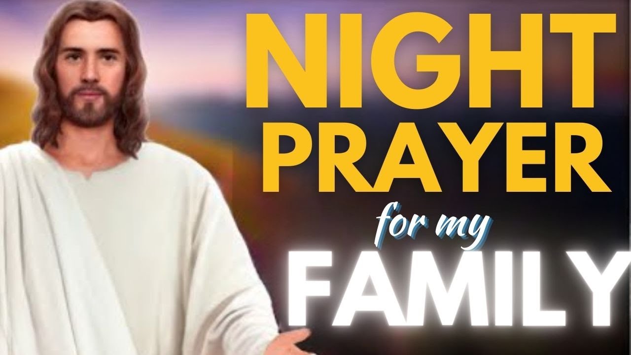 prayer for the night for family