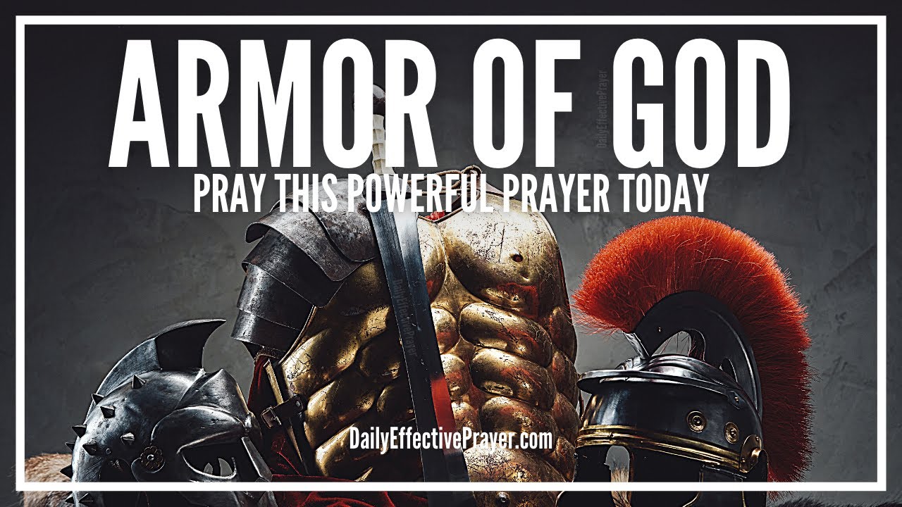 what is the prayer to put on the armor of god