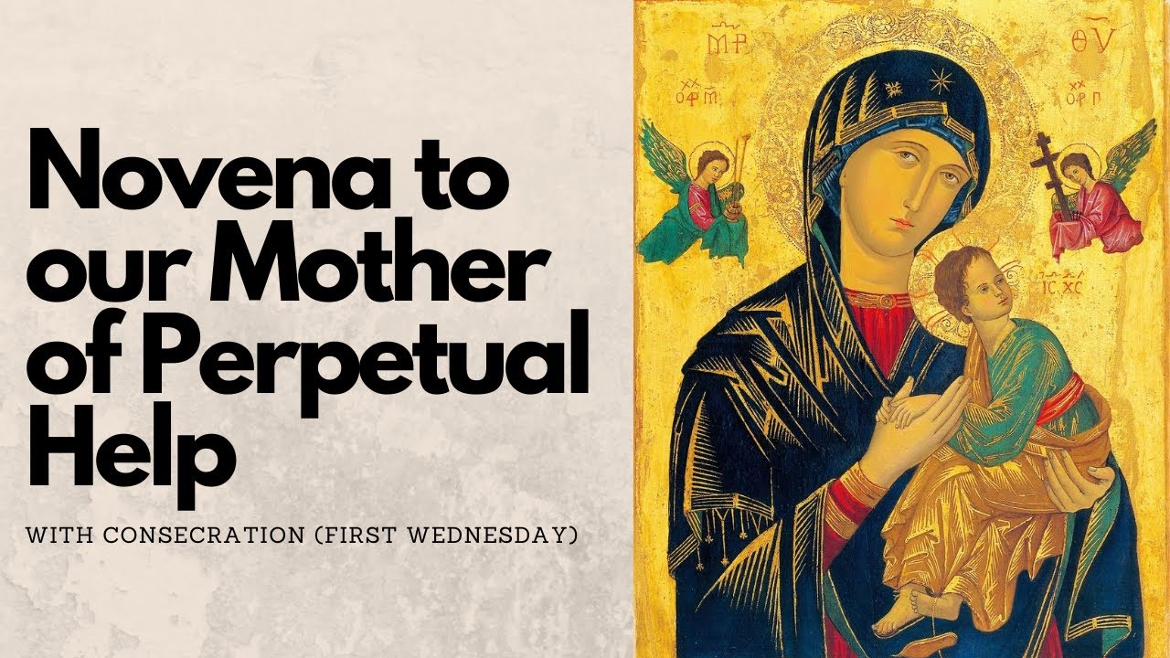 consecration prayer to our lady of perpetual help