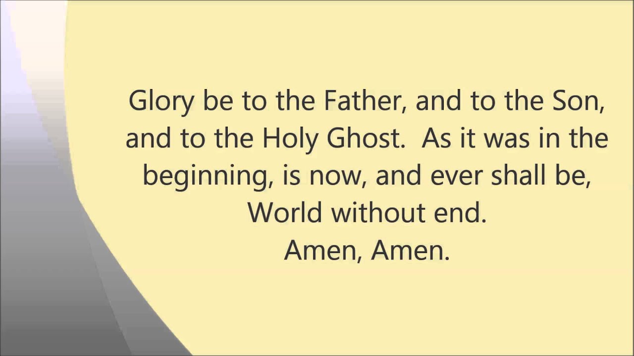 glory to the father and to the son