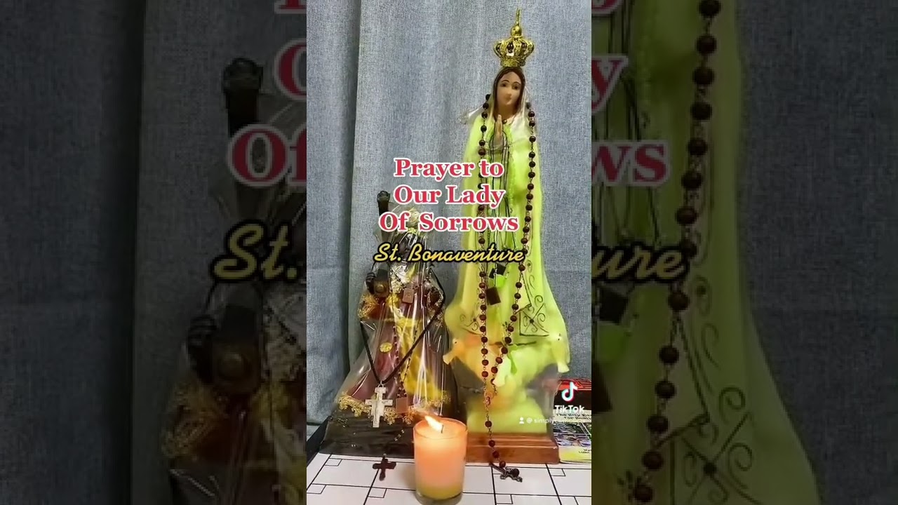 prayer to our lady of sorrows by st bonaventure
