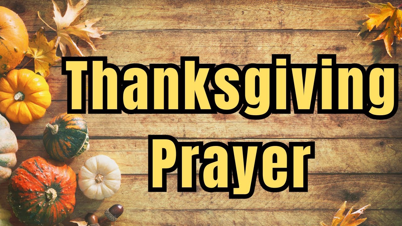 thanksgiving prayer for family catholic