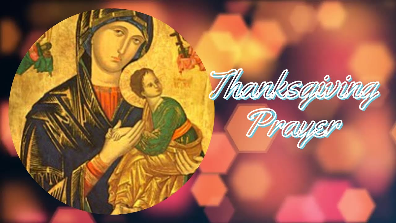 thanksgiving prayer to our lady of perpetual help
