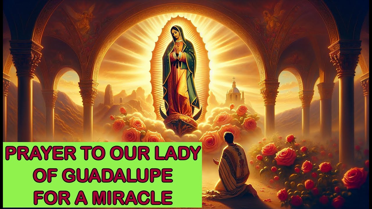 prayer to mary guadalupe