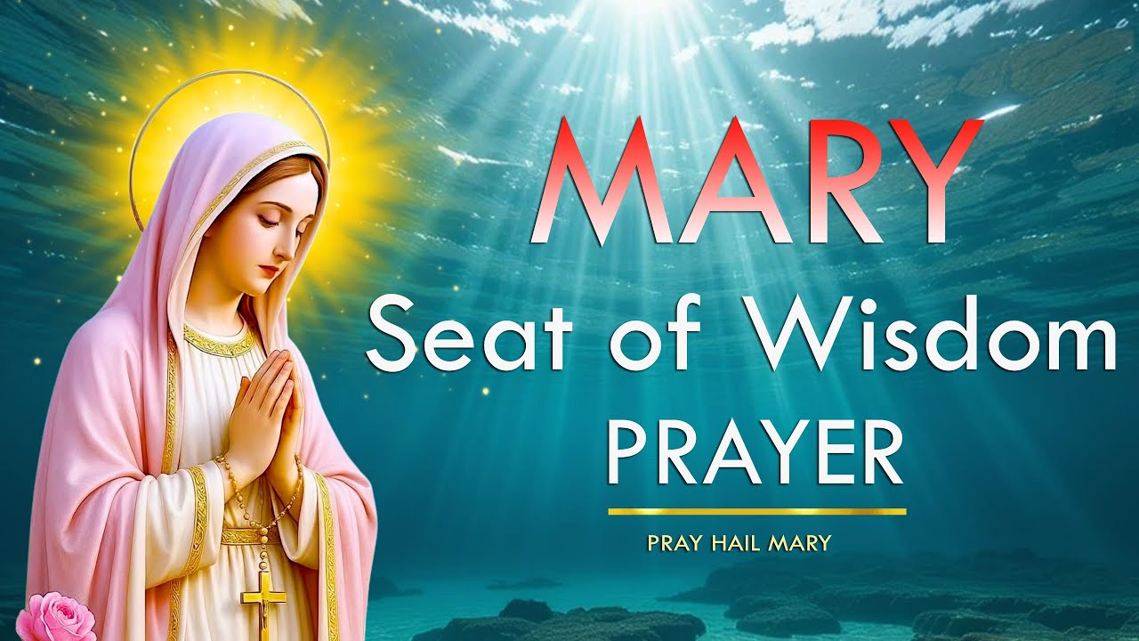 prayer to mary seat of wisdom
