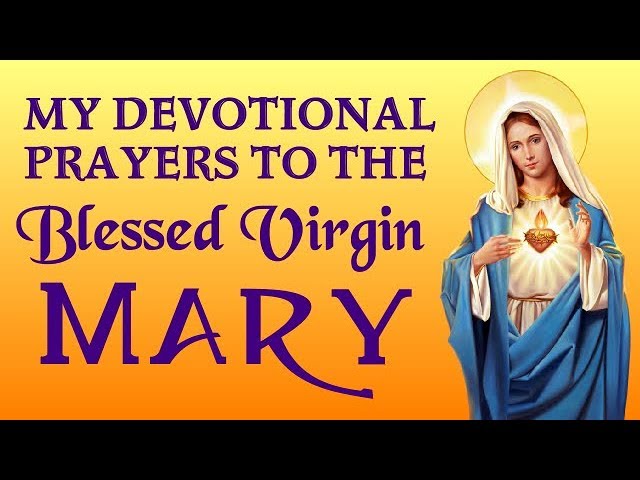 devotional prayer to the blessed virgin mary