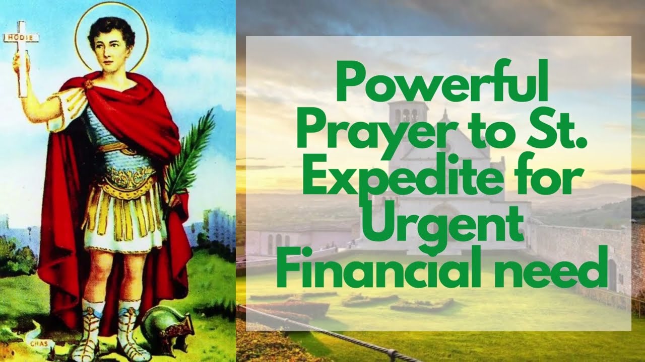 saint expedite prayer for urgent money
