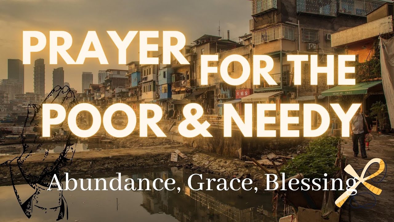 prayer for the sick and needy