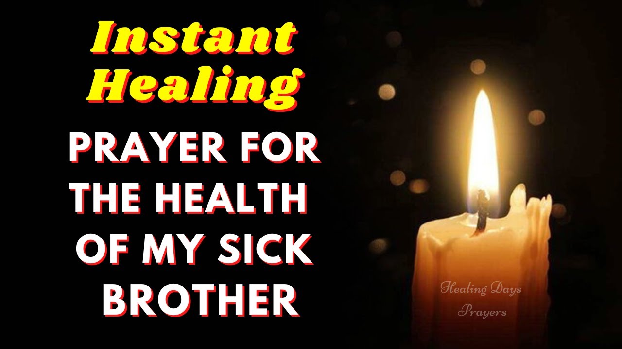 prayer for the sick brother