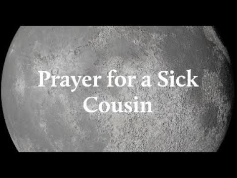prayer for the sick cousin