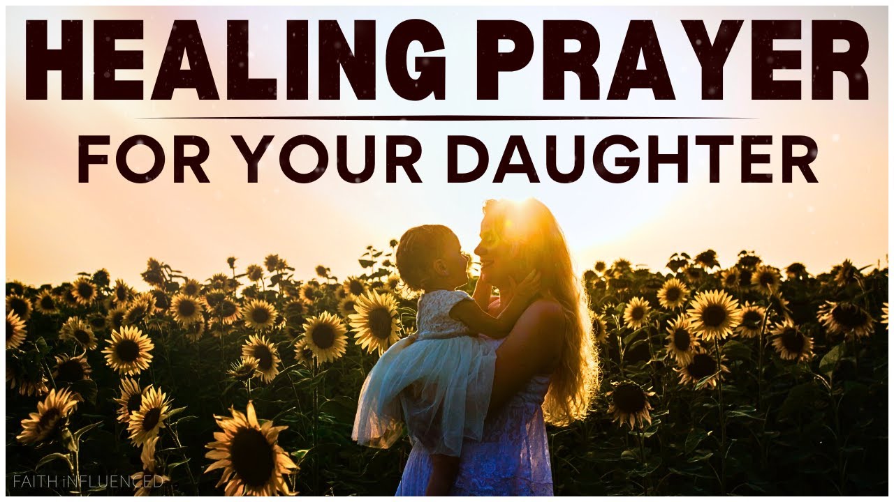 prayer for the sick daughter