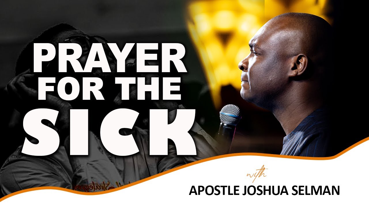 prayer for the sick evangelist joshua