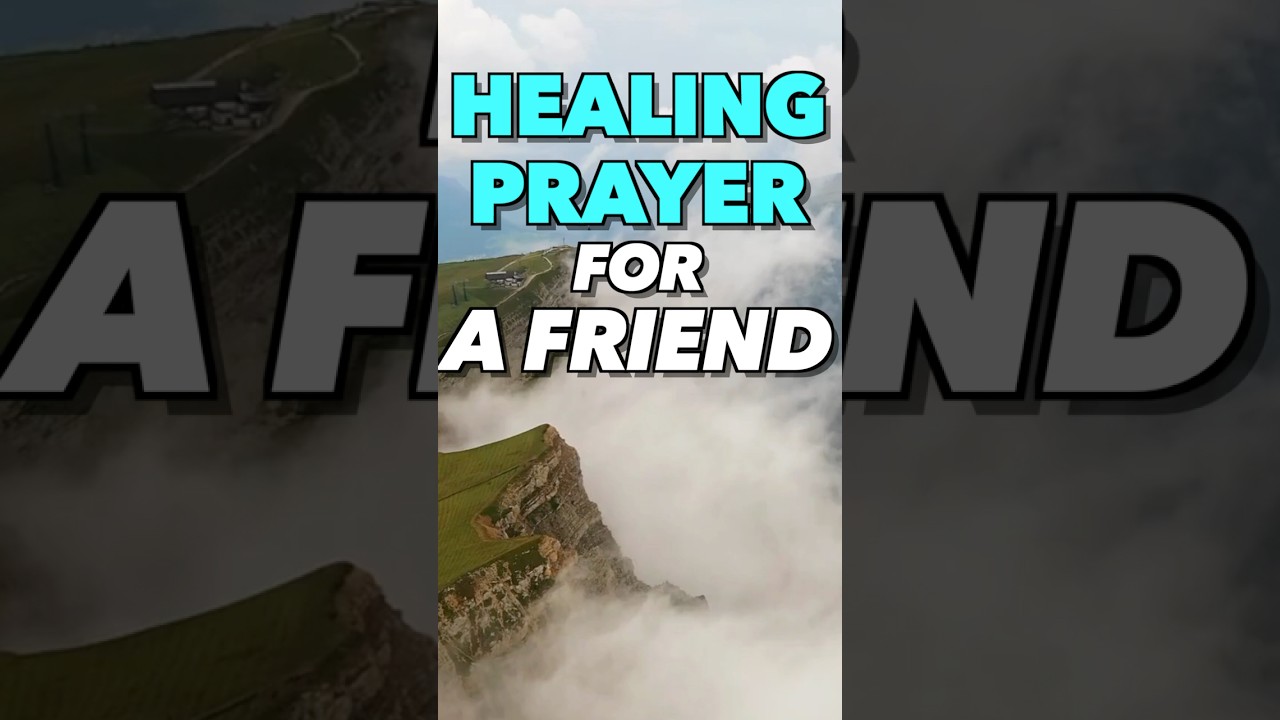 prayer for the sick friend quotes