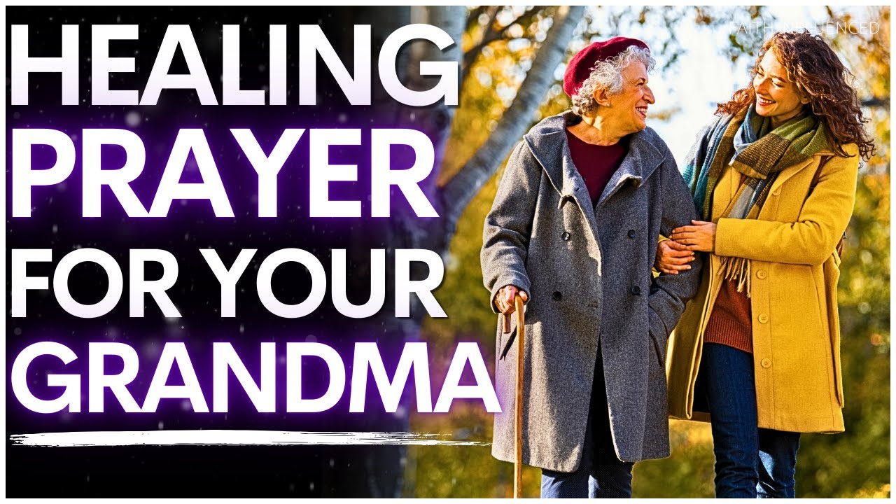 prayer for the sick grandma