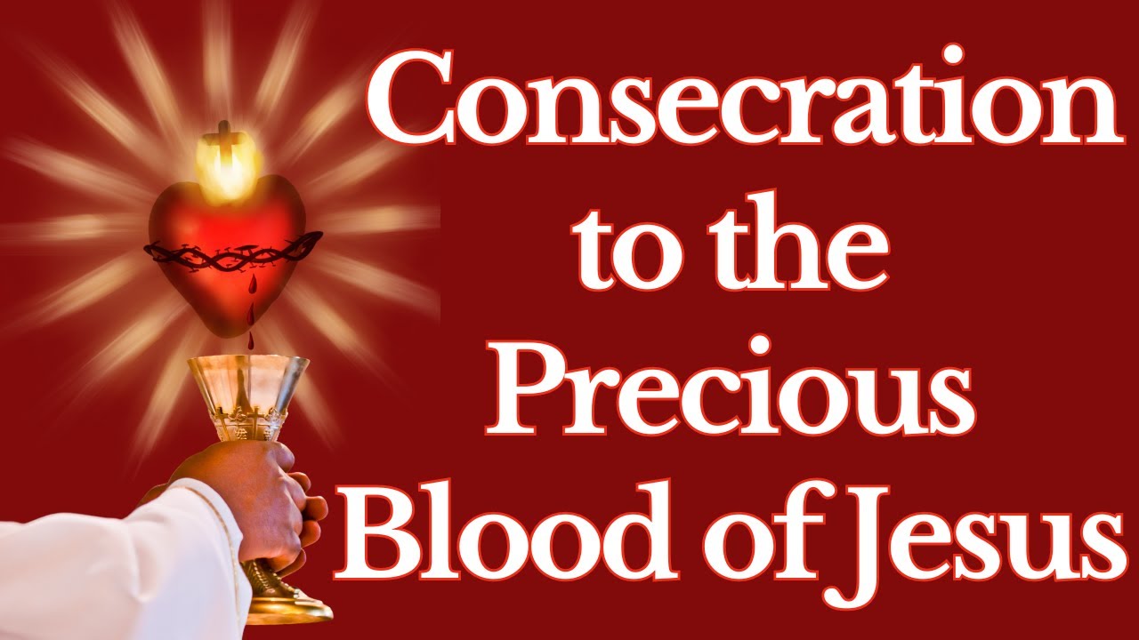 consecration prayer to the precious blood of jesus christ