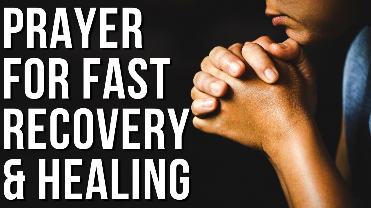 prayer for sick person to recover fast