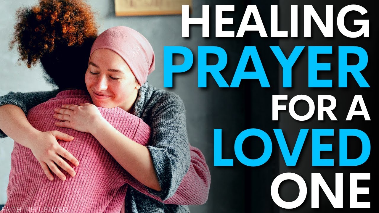prayer for someone very sick