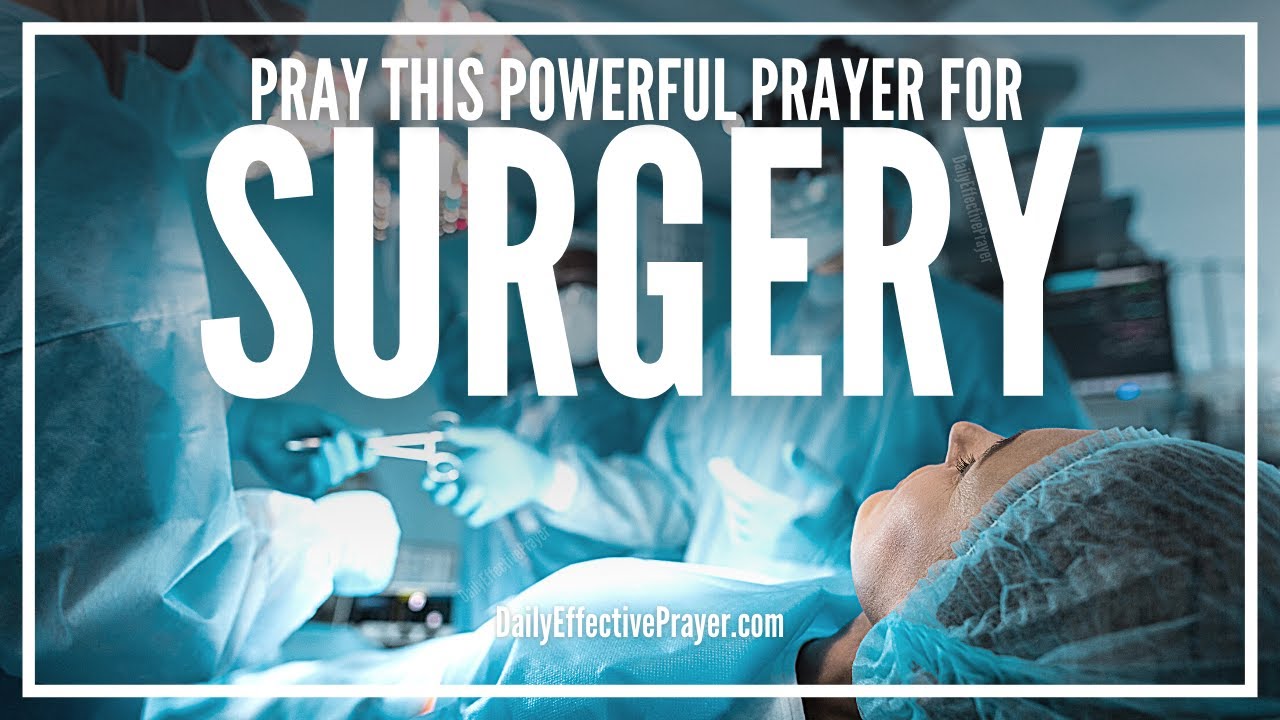 prayer for the sick undergoing surgery