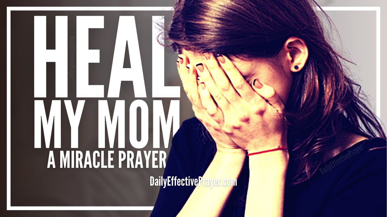 prayer for your sick mom