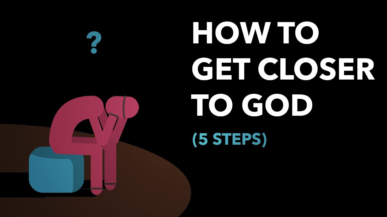 how to pray to get closer to god