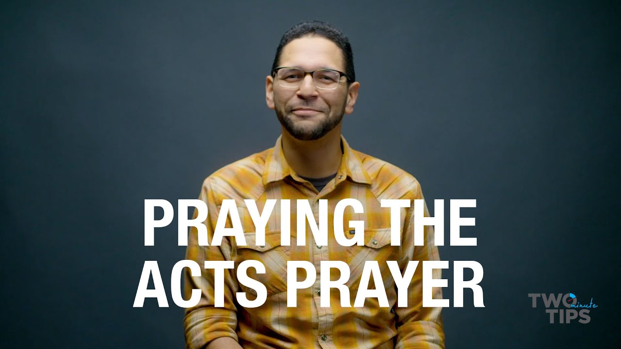 how to pray to god acts