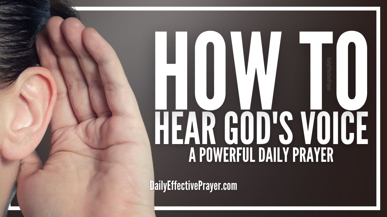 how to pray to hear god