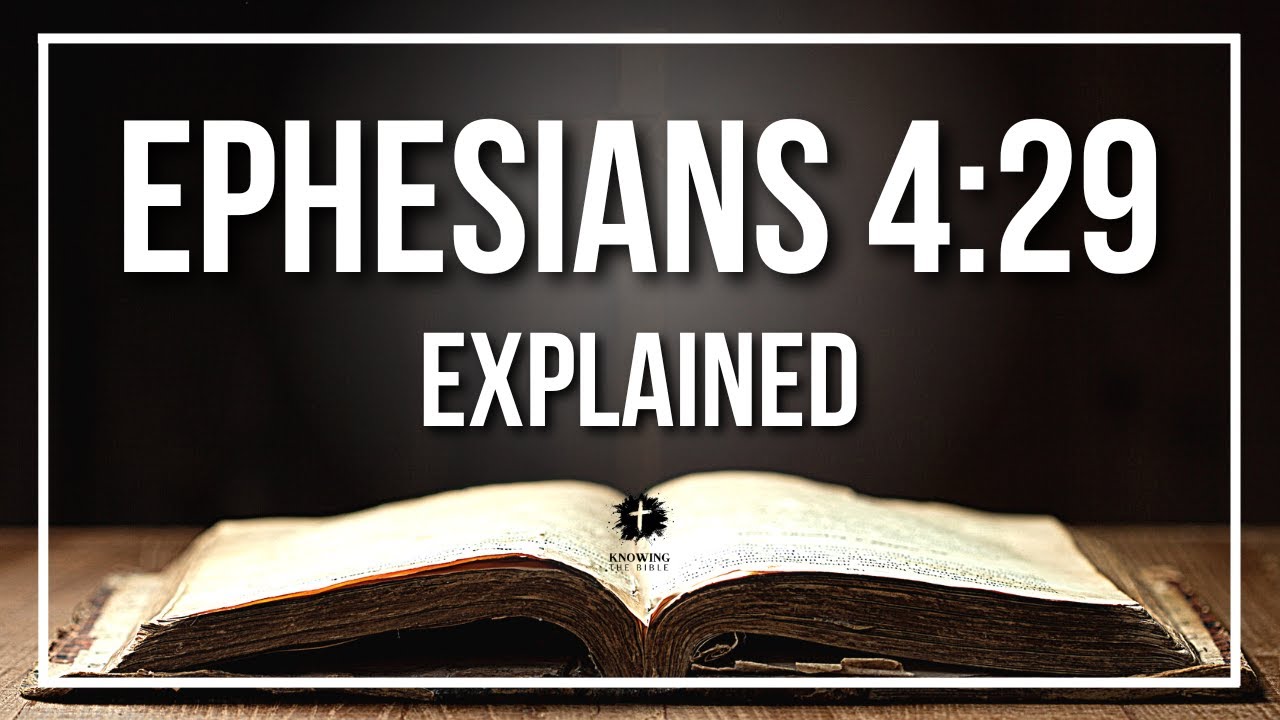 ephesians 4 29