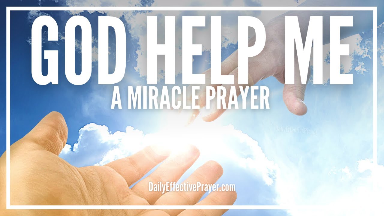 how do you pray to god to help someone