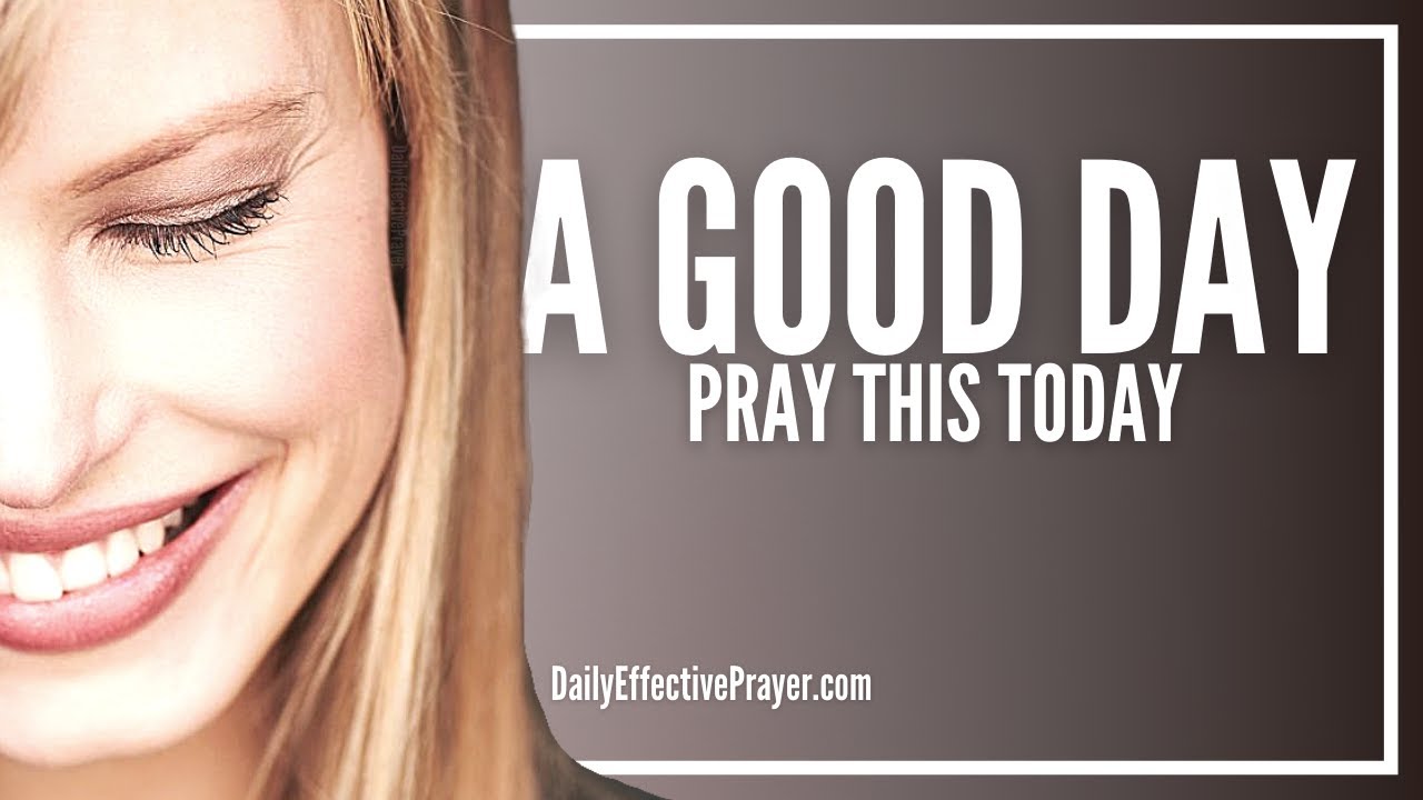 how to pray to god for better days