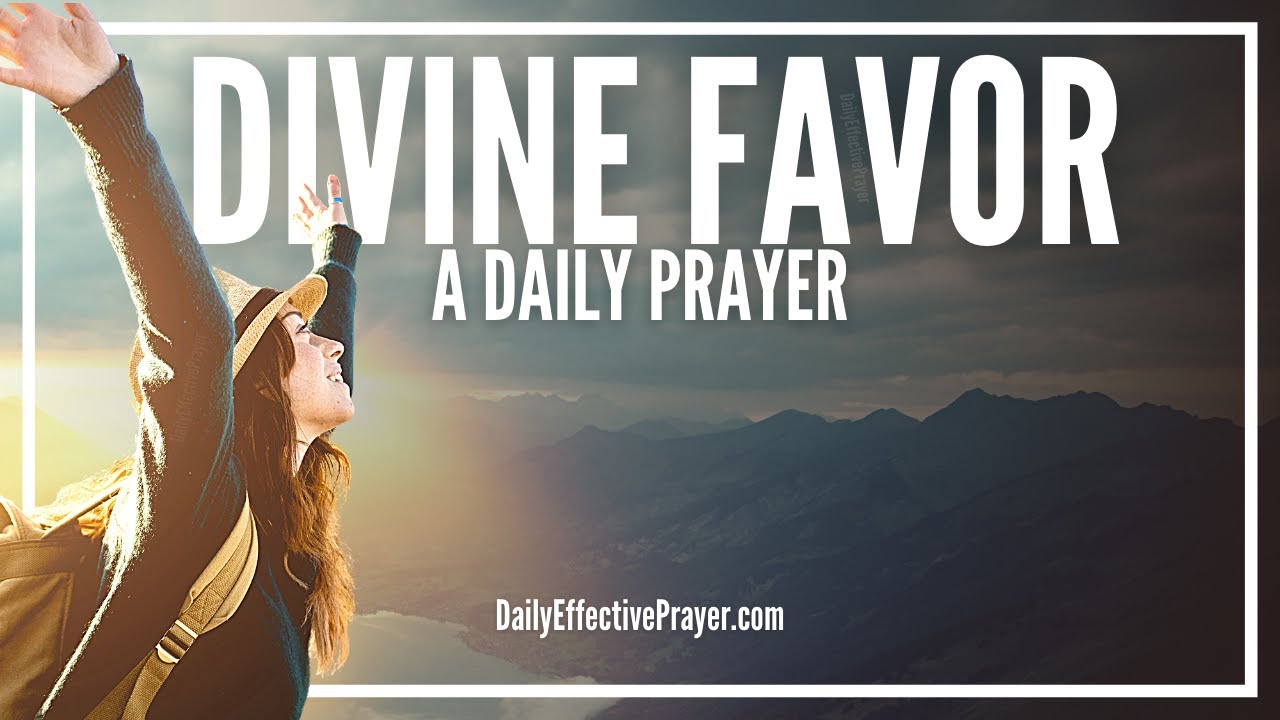 how to pray to god for favor