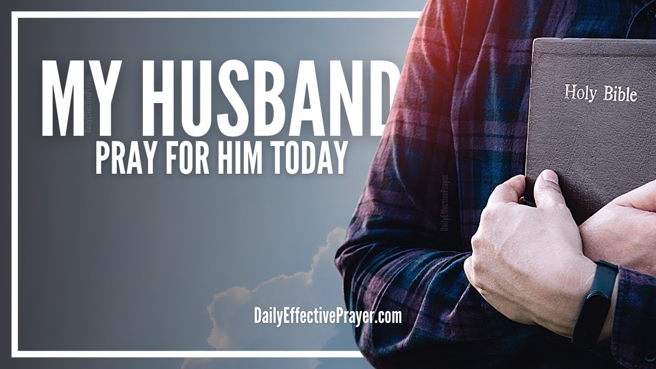how to pray to god for husband