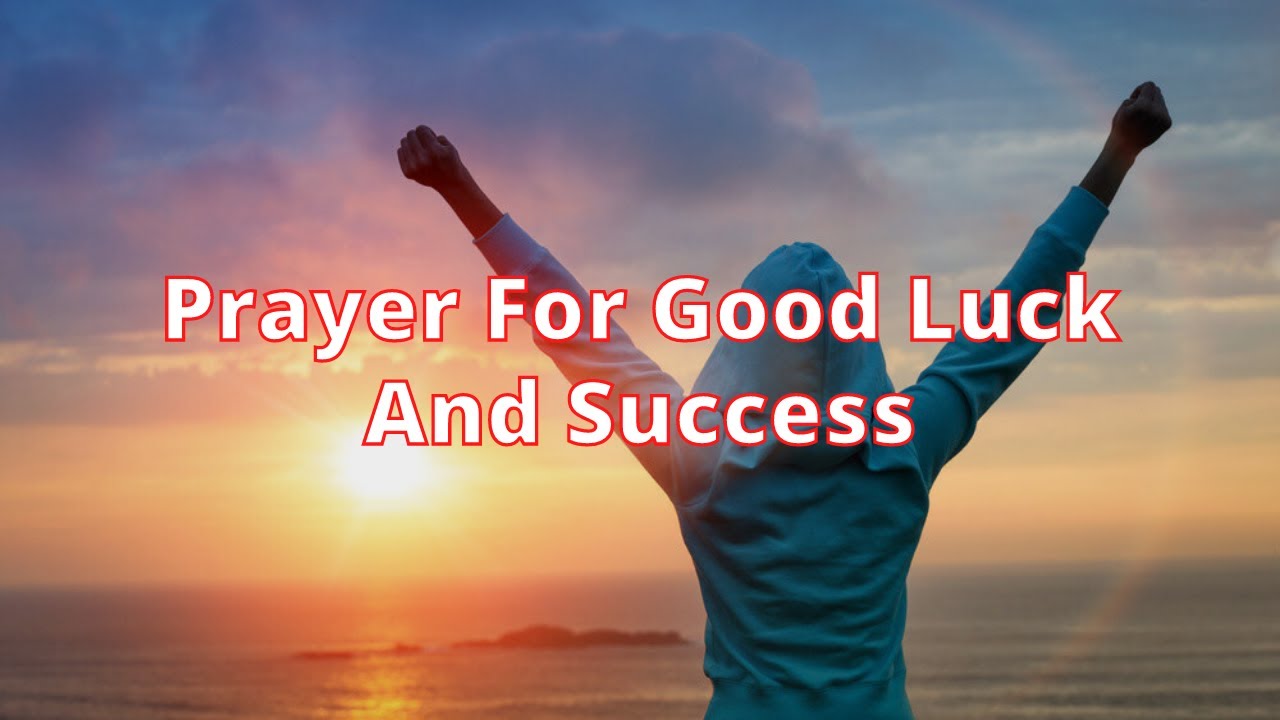 how to pray to god for luck