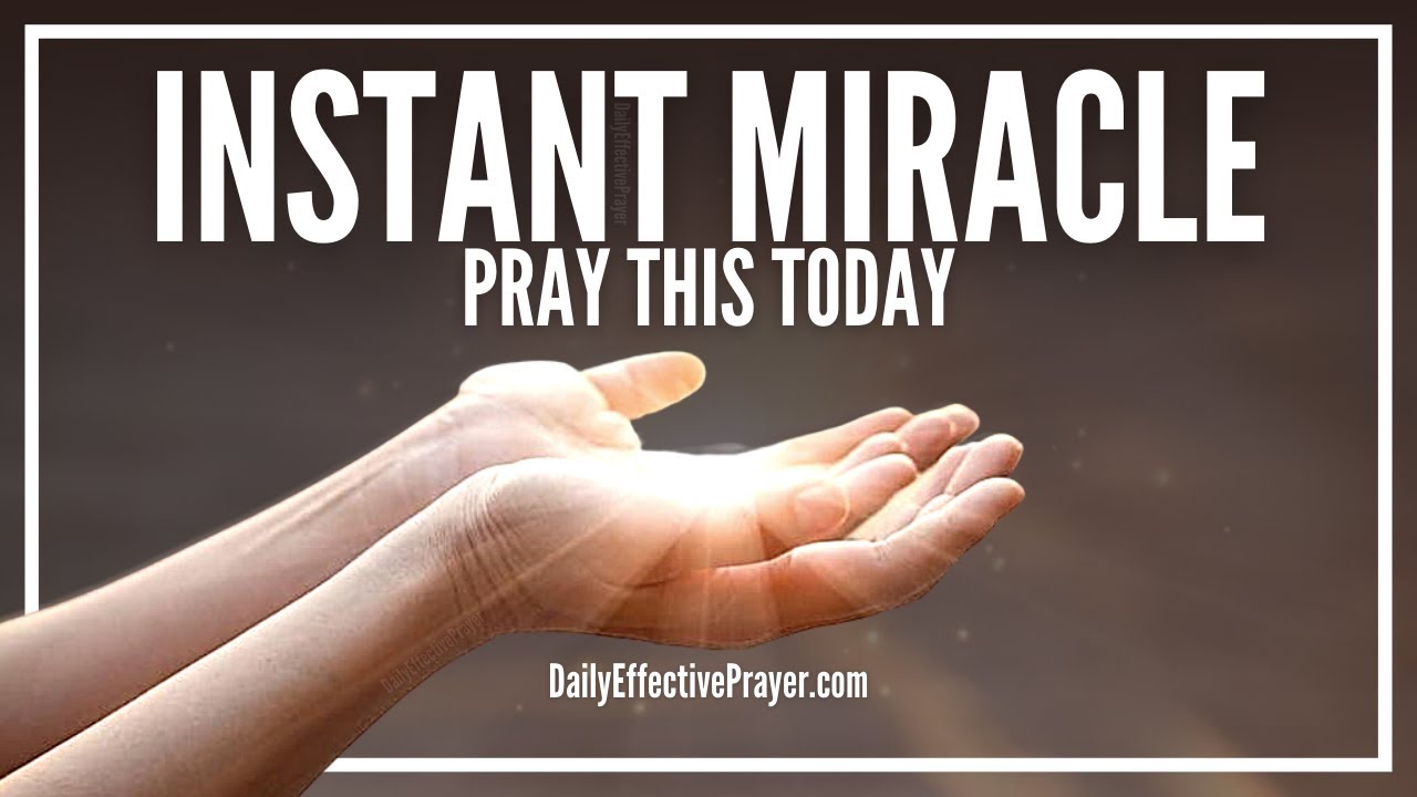 how to pray to god for miracle